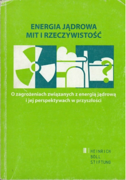 Energia jądrowa mit i reczywistość