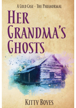 Her Grandma's Ghosts