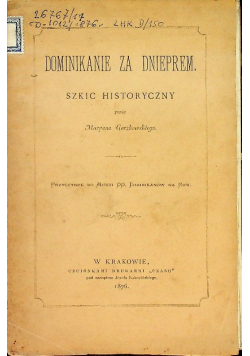 Dominikanie za Dnieprem 1876 r.