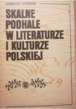 Skalne Podhale w literaturze i kulturze polskiej
