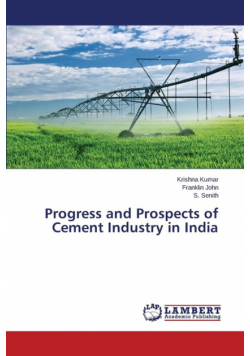 Progress and Prospects of Cement Industry in India