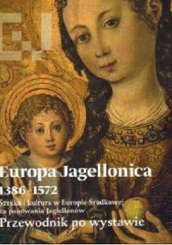 Europa Jagellonica 1386 1572