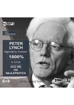Peter Lynch legendarny inwestor 1800%... Audiobook