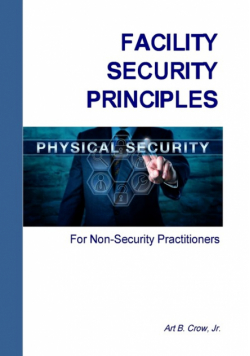 Facility Security Principles for Non-Security Practitioners