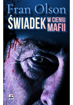 Świadek. W cieniu mafii