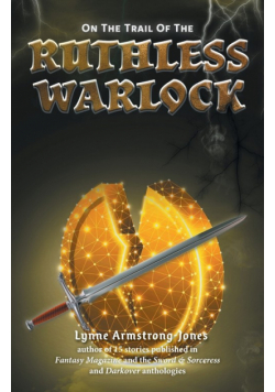 On the Trail of the Ruthless Warlock