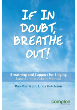 If in Doubt, Breathe Out!