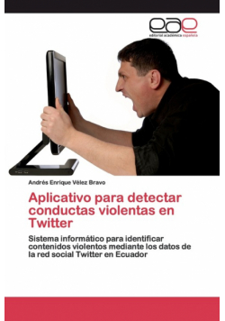 Aplicativo para detectar conductas violentas en Twitter