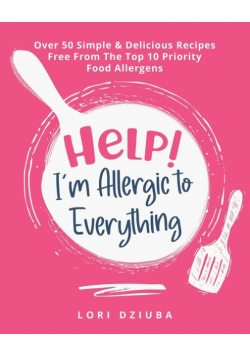 Help! I'm Allergic to Everything