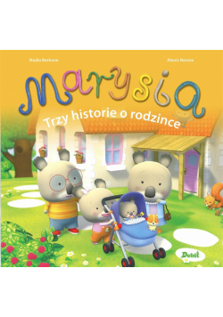 Marysia. Trzy historie o rodzince