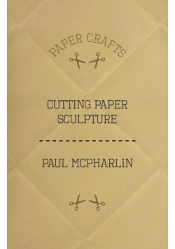 Cutting Paper Sculpture
