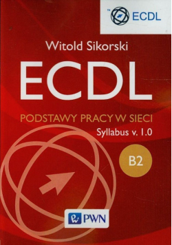 Sikorski Witold - ECDL B2 Podstawy pracy w sieci