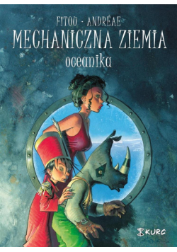 Mechaniczna ziemia T.1 Oceanika