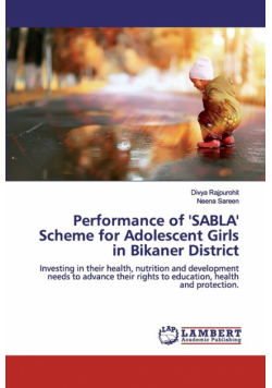 Performance of 'SABLA' Scheme for Adolescent Girls in Bikaner District