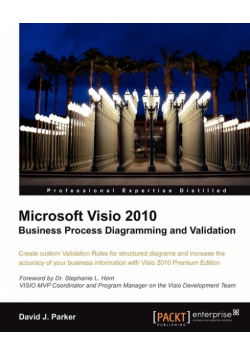 Microsoft VISIO 2010 Business Process Diagramming and Validation