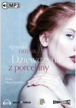 Dziewczyna z porcelany. Audiobook