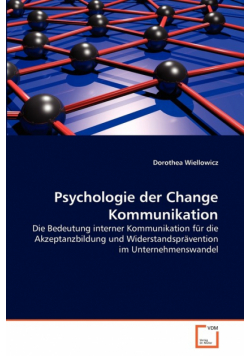 Psychologie der Change Kommunikation