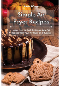 Simple Air Fryer Recipes