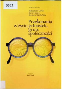 Przekonania w życiu jednostek grup społeczności