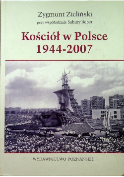 Kościół w Polsce 1944  2007
