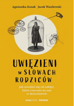 Uwięzieni w słowach rodziców