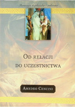 Od relacji do uczestnictwa