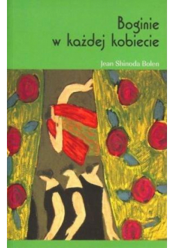 Boginie w każdej kobiecie