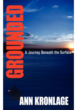 GROUNDED; A Journey Beneath The Surface