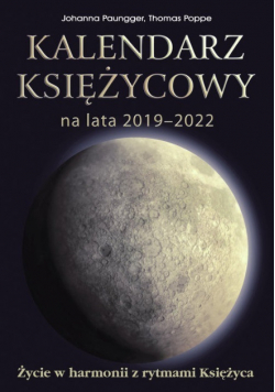Kalendarz księżycowy na lata 2019 - 2022