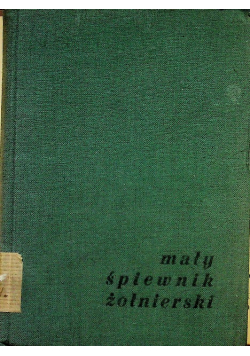 Mały śpiewnik żołnierski