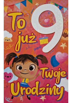 Karnet Urodziny 9 dziewczynka