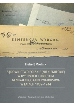 Sądownictwo polskie (nieniemieckie) w dystrykcie..