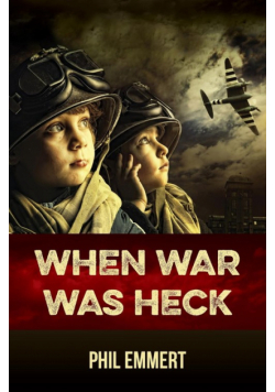 When War Was Heck