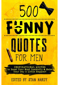 500 Funny Quotes for Men