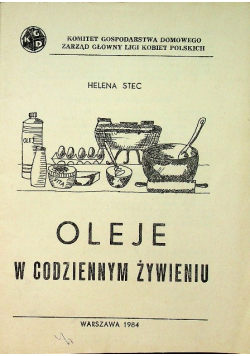 Oleje w codziennym żywieniu