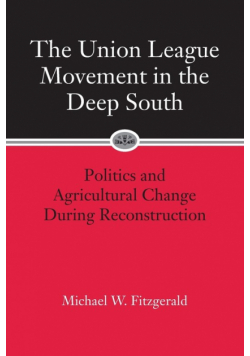 Union League Movement in the Deep South