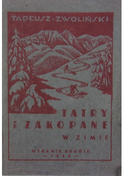 Tatry i Zakopane w zimie 1946 r.