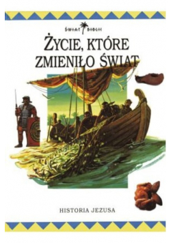 Życie które zmieniło świat