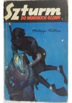 Szturm do morskich głębin