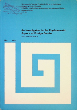 An Investigation in the Psychosomatic Aspects of Prurigo Besnier No 2 / 1970