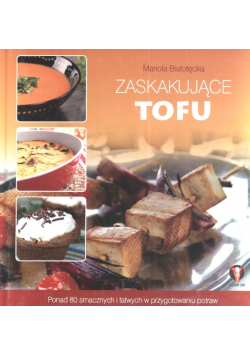 Zaskakujące tofu