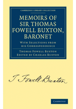 Memoirs of Sir Thomas Fowell Buxton, Baronet