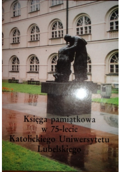 Księga pamiątkowa w 75-lecie KUL