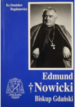 Edmund Nowicki Biskup Gdański