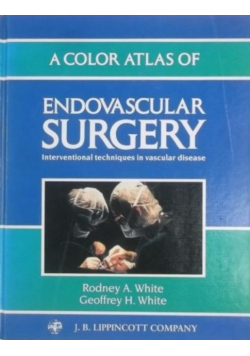 A Color Atlas of Endovascular Surgery