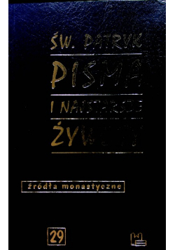 Św Patryk Pisma i najstarsze żywoty