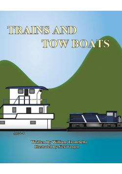 Trains and Tow Boats