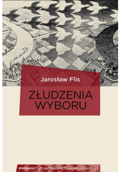 Złudzenia wyboru