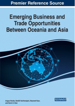 Emerging Business and Trade Opportunities Between Oceania and Asia, 1 volume