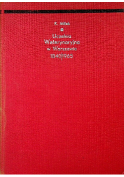 Uczelnia weterynaryjna w Warszawie 1840 1965